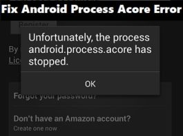 Fix Android Process Acore Error