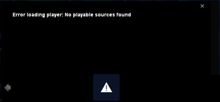 Error Loading Player No Playable Sources Found Error
