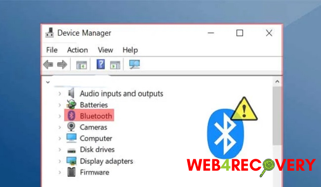 Bluetooth Not Showing Up in Device Manager