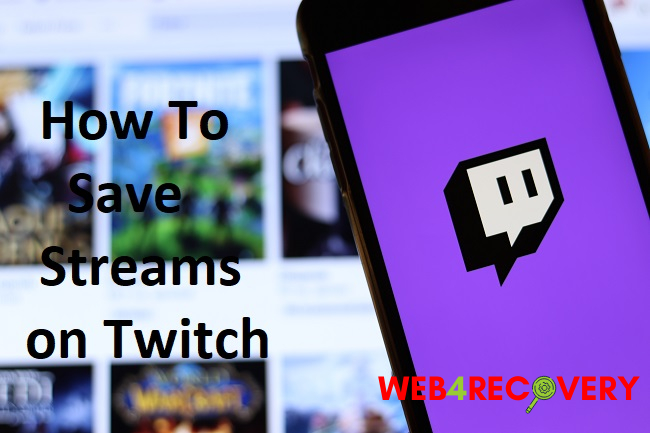 How To Save Streams on Twitch