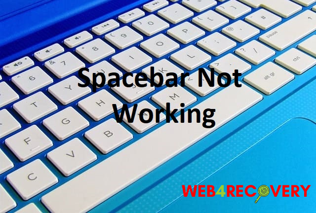 Spacebar Not Working
