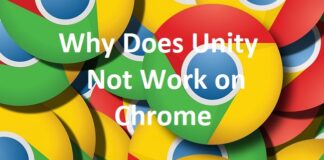 Why Does Unity Not Work on Chrome