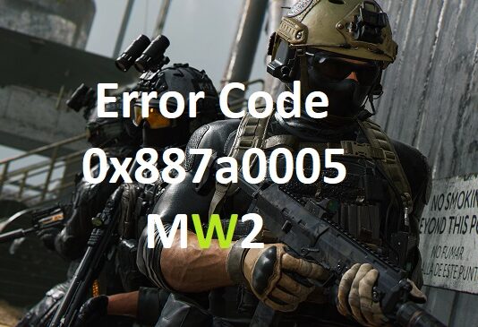 Error Code 0x887a0005 MW2