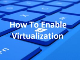 How To Enable Virtualization