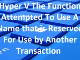 Hyper V The Function Attempted To Use A Name that is Reserved For Use by Another Transaction