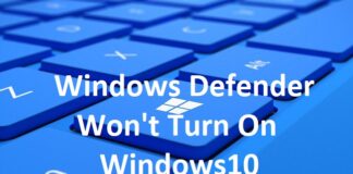 Windows Defender Won't Turn On Windows10