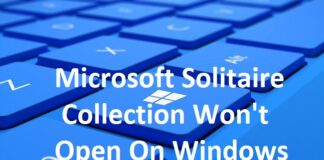 Microsoft Solitaire Collection Won't Open
